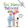 Too Many Balloons (学校和图书馆装订)