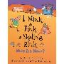A Mink, a Fink, a Skating Rink: What Is a Noun? (学校和图书馆装订)