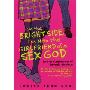 On the Bright Side, I'm Now the Girlfriend of a Sex God: Further Confessions of Georgia Nicolson (学校和图书馆装订)