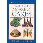 Bake and Make Amazing Cakes (学校和图书馆装订)