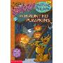 The Haunted Pumpkins (学校和图书馆装订)