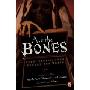 Ask the Bones: Scary Stories from Around the World: Scary Stories from Around the World (学校和图书馆装订)