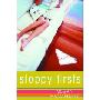 Sloppy Firsts (学校和图书馆装订)