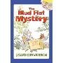 The Mud Flat Mystery (学校和图书馆装订)