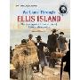 We Came Through Ellis Island: The Immigrant Adventures of Emma Markowitz: The Immigrant Adventures of Emma Markowitz (学校和图书馆装订)