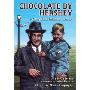 Chocolate by Hershey: A Story about Milton S. Hershey (学校和图书馆装订)