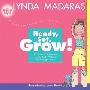 Ready, Set, Grow! a What's Happening to My Body? Book for Younger Girls: A What's Happening to My Body? Book for Younger Girls (学校和图书馆装订)