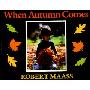 When Autumn Comes (学校和图书馆装订)
