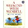 A Weekend with Wendell (学校和图书馆装订)