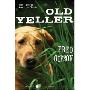 Old Yeller (学校和图书馆装订)