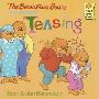 The Berenstain Bears and Too Much Teasing (学校和图书馆装订)