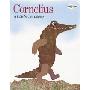 Cornelius: A Fable (学校和图书馆装订)