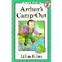 Arthur's Camp-Out (学校和图书馆装订)