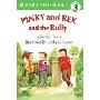 Pinky and Rex and the Bully (学校和图书馆装订)