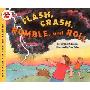 Flash, Crash, Rumble, and Roll (学校和图书馆装订)