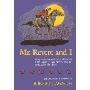 Mr. Revere and I: Being an Account of Certain Episodes in the Career of Paul Revere, Esq. as Revealed by His Horse (学校和图书馆装订)