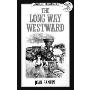 The Long Way Westward (学校和图书馆装订)