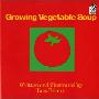 Growing Vegetable Soup (学校和图书馆装订)