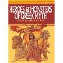 Heroes and Monsters of Greek Myth (学校和图书馆装订)