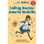 Calling Doctor Amelia Bedelia (学校和图书馆装订)