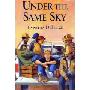 Under the Same Sky (图书馆装订)