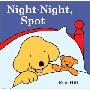 Night-Night, Spot (图书馆装订)