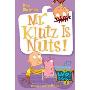 Mr. Klutz Is Nuts! (图书馆装订)