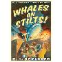 Whales on Stilts: M. T. Anderson's Thrilling Tales (图书馆装订)