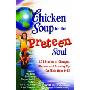 Chicken Soup for the Preteen Soul: 101 Stories of Changes, Choices and Growing Up for Kids Ages 9-13 (学校和图书馆装订)