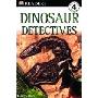 Dinosaur Detectives (学校和图书馆装订)