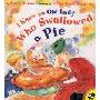 I Know an Old Lady Who Swallowed a Pie (学校和图书馆装订)