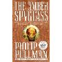 The Amber Spyglass (Racksize Edition): His Dark Materials, Book III (学校和图书馆装订)