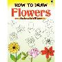 How to Draw Flowers (学校和图书馆装订)