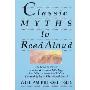 Classic Myths to Read Aloud (学校和图书馆装订)