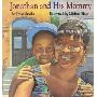 Jonathan and His Mommy (学校和图书馆装订)
