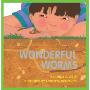 Wonderful Worms (学校和图书馆装订)