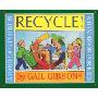 Recycle!: A Handbook for Kids (学校和图书馆装订)