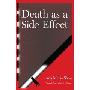 Death as a Side Effect (平装)