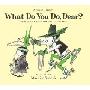 What Do You Do, Dear?: Proper Conduct for All Occasions (学校和图书馆装订)