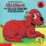 Clifford, El Gran Perro Colorado (Clifford, the Big Red Dog) (学校和图书馆装订)