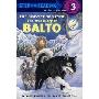 The Bravest Dog Ever: The True Story of Balto (学校和图书馆装订)