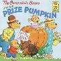 The Berenstain Bears and the Prize Pumpkin (学校和图书馆装订)