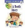 A Tooth Story (学校和图书馆装订)