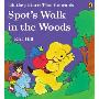 Spot's Walk in the Woods: Lift the Pictures/Find the Words (学校和图书馆装订)