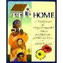 Home: A Collection of Thirty Distinguished Authors and Illustrators of Children's Books to Aid the Homeless (学校和图书馆装订)