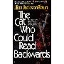 The Cat Who Could Read Backwards (学校和图书馆装订)