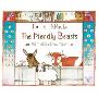 The Friendly Beasts: An Old English Christmas Carol (学校和图书馆装订)