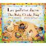 Baby Chicks Sing/Los Politos Dicen (学校和图书馆装订)