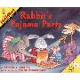 Rabbit's Pajama Party (学校和图书馆装订)