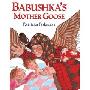 Babushka's Mother Goose (学校和图书馆装订)